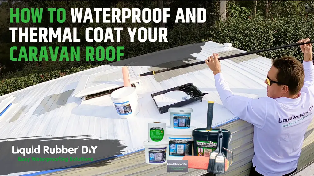 Caravan roof being waterproofed with liquid rubber sealant